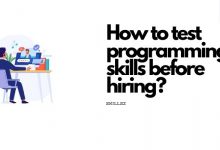 How to test programming skills before hiring?