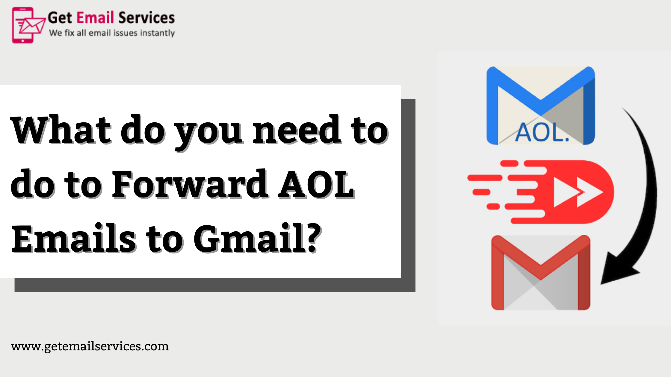 What do you need to do to Forward AOL Emails to Gmail?
