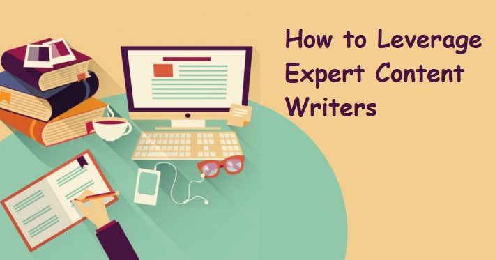 how-to-leverage-expert-content-writers