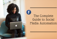 The Complete Guide to Social Media Automation